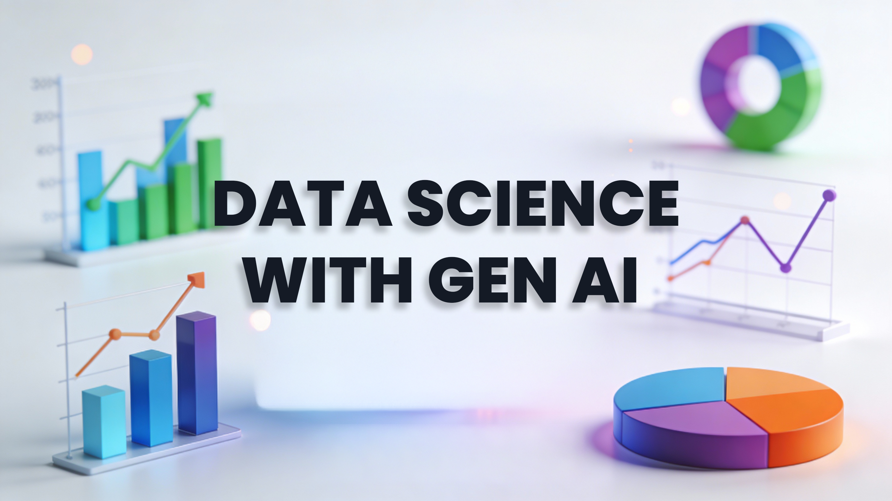 Data Science with Gen AI Course